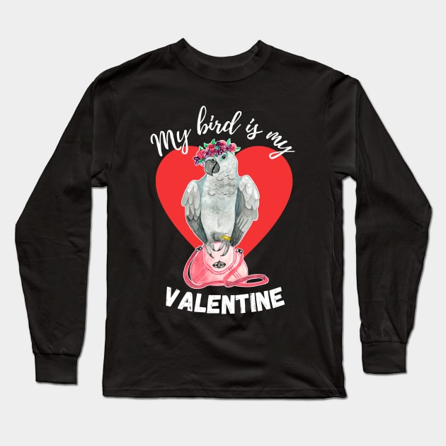 My Bird is My Valentine - African Grey Parrot Long Sleeve T-Shirt by IvyLilyArt